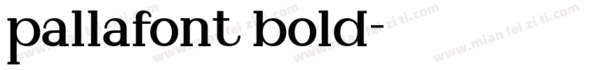 pallafont bold字体转换